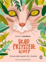 Skąd przyszedł kot? Dorota Sumińska