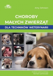 Choroby małych zwierząt dla techników weterynarii - Johnson A.