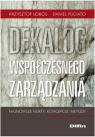 Dekalog współczesnego zarządzania Najnowsze nurty, koncepcje, metody Krzysztof Łobos, Daniel Puciato