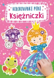 Kolorowanki mini. Księżniczki - Opracowanie zbiorowe