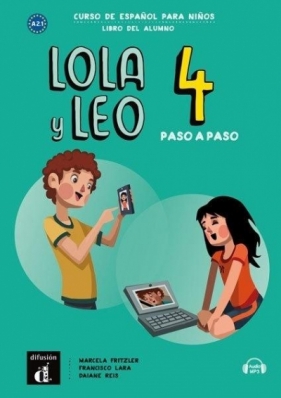 Lola y Leo 4 paso a paso. Podręcznik ucznia - Francisco Lara y Daiane Reis, Marcela Fritzler