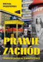 Prawie Zachód - Michał Przeperski