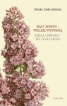 Mały korpus - wielkie wyzwania / Small corpora - big challenges Monika Zaśko-Zielińska