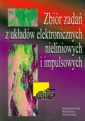 Zbiór zadań z układów elektronicznych nieliniowych i impulsowych (WNT) - Baranowski Jerzy