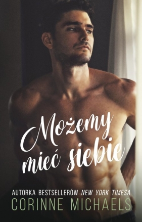 Możemy mieć siebie - Michaels Corinne