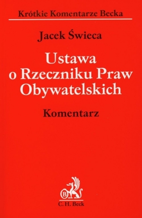 Ustawa o Rzeczniku Praw Obywatelskich Komentarz - Świeca Jacek
