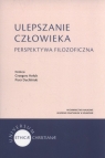 Ulepszanie człowieka Perspektywa filozoficzna