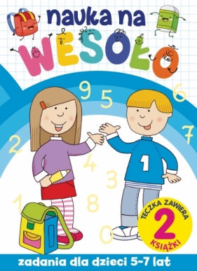 Nauka na wesoło. Zadania dla dzieci 5-7 lat - Opracowanie zbiorowe