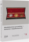 Medalierstwo prywatne - historia i... T.2 Opracowanie zbiorowe