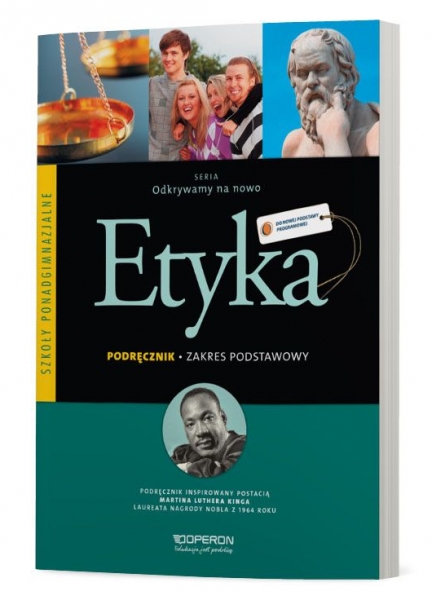 Etyka. Podręcznik. Odkrywamy na nowo