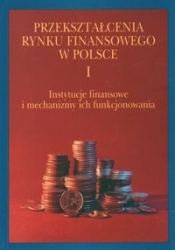 Przekształcenia rynku finansowego w Polsce t 1 - 2