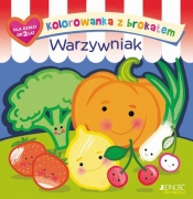 Kolorowanka z brokatem. Warzywniak - Makowska Ola (ilustracje)