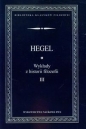 Wykłady z historii filozofii Tom 3 - Georg Hegel
