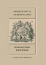 Fontes Historiae Antiquae XLIV: Diodorus Siculus, De regum anno/Rok królów/ Polański Tomasz, Mrozewicz Leszek