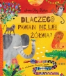 Dlaczego pawian nie lubi żółwia? Opowieści z serca Afryki Anna Olej-Kobus
