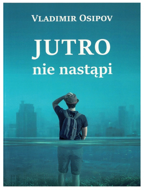 Jutro nie nastąpi