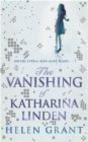 The Vanishing of Katharina Linden Helen Grant