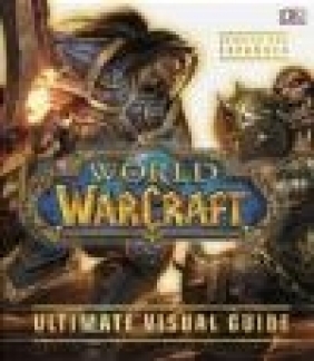 World of Warcraft Ultimate Visual Guide DK