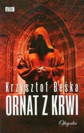 Ornat z krwi - Beśka Krzysztof