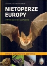  Nietoperze Europy i Afryki pólnocno-zachodniejBiologia, rozpoznawanie,