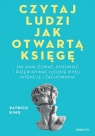 Czytaj ludzi jak otwartą księgę.Jak analizować, rozumieć i King Patrick