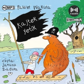 Kajtek i Yetik (Audiobook) - Wakuła Paweł