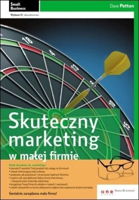 Skuteczny marketing w małej firmie - Dave Patten