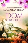 Dom orchidei Lucinda Riley