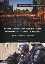 Bezpieczeństwo antyterrorystyczne budynków użyteczności publicznej