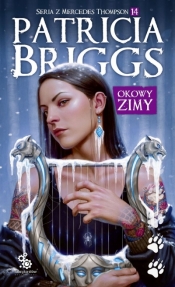 Okowy zimy. Mercedes Thompson. Tom 14 - Patricia Briggs