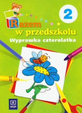 Razem w przedszkolu 2 wyprawka czterolatka - Łada-Grodzicka Anna