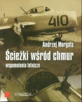 Ścieżki wśród chmur - Morgała Andrzej