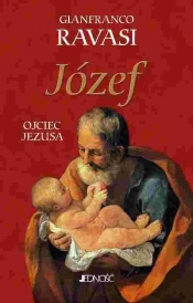 Józef Ojciec Jezusa (Uszkodzona okładka) - Gianfranco Ravasi