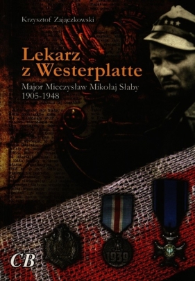 Lekarz z Westerplatte - Zajączkowski Krzysztof