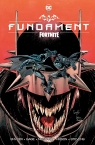 Batman/Fortnite - Fundament Scott Snyder, Christos Gage, Donald Mustard