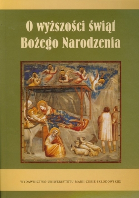 O wyższości świąt Bożego Narodzenia