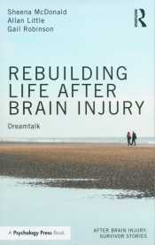 Rebuilding Life after Brain Injury - McDonald Sheena, Little Allan, Robinson Gail