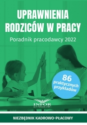 Uprawnienia rodziców w pracy - Opracowanie zbiorowe