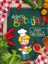 Dzieci gotują Kurs gotowania dla dzieci Zioła-Zemczak Katarzyna