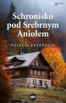 Schronisko pod Srebrnym Aniołem Natalia Przeździk