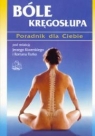 Bóle kręgosłupa. Poradnik dla Ciebie