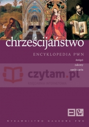 Chrześcijaństwo. Encyklopedia PWN - <br />