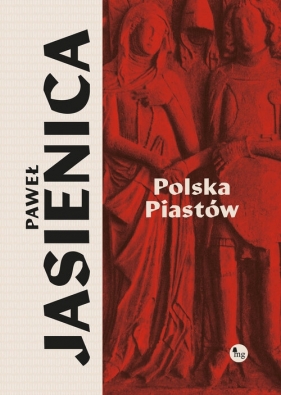 Polska Piastów - Paweł Jasienica