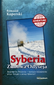 Syberia. Zimowa Odyseja - Koperski Romuald