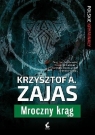 Mroczny krąg Zajas Krzysztof A.