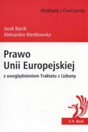 Prawo Unii Europejskiej z uwzględnieniem Traktatu z Lizbony