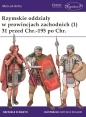 Rzymskie oddziały w prowincjach zachodnich (1) 31 przed Chr.-195 po Chr. - Raffaele D'Amato