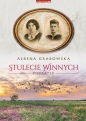 Stulecie Winnych. Początek - Ałbena Grabowska