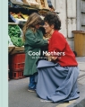Cool Mothers Terry Newman
