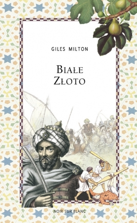 Białe złoto - Giles Milton